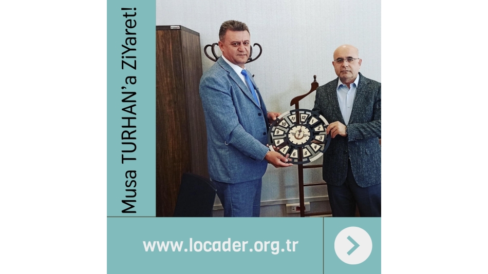 İdari ve Sosyal İşler Daire Başkanı Musa TURHAN’ı Ziyaret Ettik!